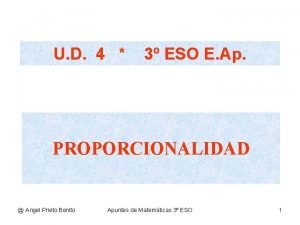 U D 4 3 ESO E Ap PROPORCIONALIDAD