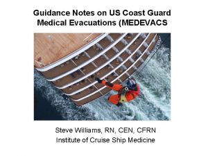 Guidance Notes on US Coast Guard Medical Evacuations