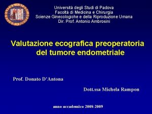 Universit degli Studi di Padova Facolt di Medicina