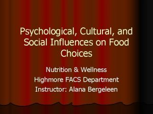 Psychological influences on food choices