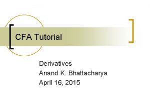 Financial derivatives tutorial