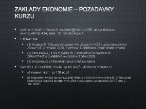 ZKLADY EKONOMIE POADAVKY KURZU KONTAKT MARTIN DLOUH DLOUHYVSE