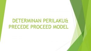 Contoh penerapan model precede-proceed