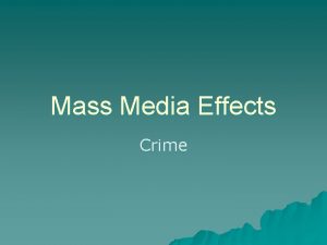 Mass media and crime