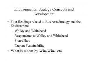 Environmental Strategy Concepts and Development Four Readings related