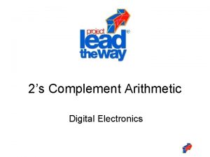 2s Complement Arithmetic Digital Electronics 2s Complement Arithmetic