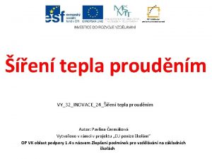 en tepla proudnm VY32INOVACE24en tepla proudnm Autor Pavlna