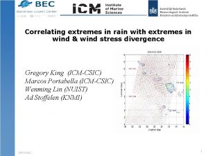 Correlating extremes in rain with extremes in wind