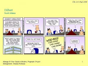 CSc 233 Fall 2009 Dilbert Scott Adams Manage