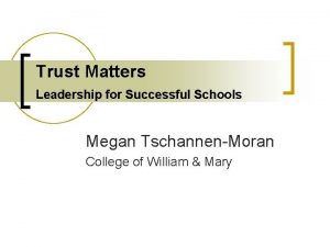 Trust matters leadership for successful schools