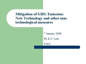 Mitigation of GHG Emission New Technology and other