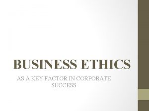 Seven principles of admirable business ethics