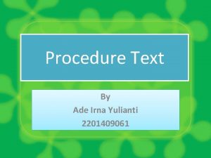Video procedure text
