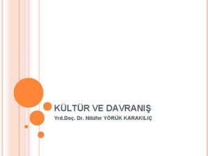 KLTR VE DAVRANI Yrd Do Dr Nilfer YRK