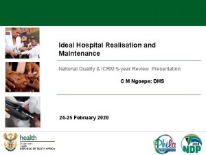 Ideal hospital realisation and maintenance framework manual