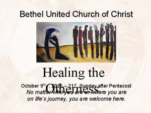 Bethel United Church of Christ Healing the Otherness