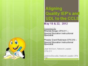 Aligning Quality IEPs and UDL to the CCLS