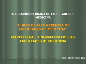 ASOCIACIN PERUANA DE FACULTADES DE MEDICINA CURSO DE