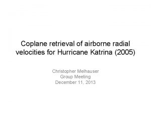 Coplane retrieval of airborne radial velocities for Hurricane
