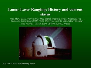 Lunar Laser Ranging History and current status JeanMarie