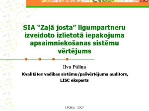 SIA Za josta lgumpartneru izveidoto izlietot iepakojuma apsaimniekoanas