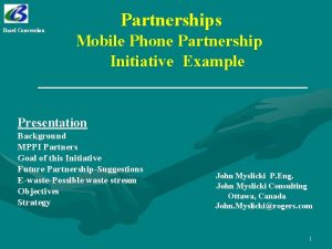 Mobile phone partnership initiative