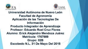 Universidad Autnoma de Nuevo Len Facultad de Agronoma