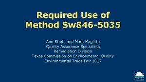 Required Use of Method Sw 846 5035 Ann