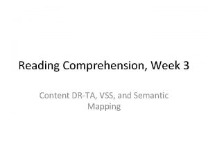 Reading Comprehension Week 3 Content DRTA VSS and