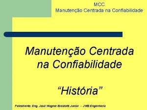 MCC Manuteno Centrada na Confiabilidade Histria Palestrante Eng