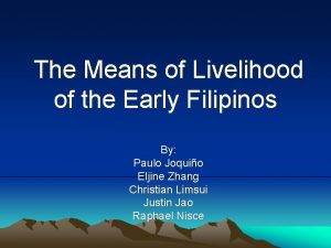 Livelihood of the ancient filipinos
