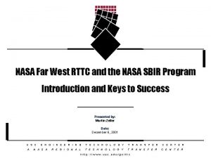 NASA Far West RTTC and the NASA SBIR