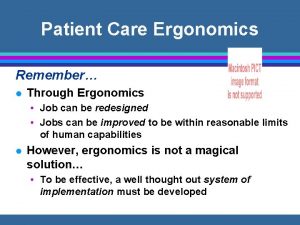 Patient care ergonomics Patient care ergonomics