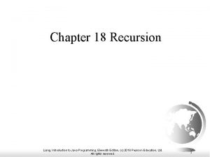 Chapter 18 Recursion Liang Introduction to Java Programming