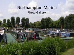 Northampton marina Northampton marina