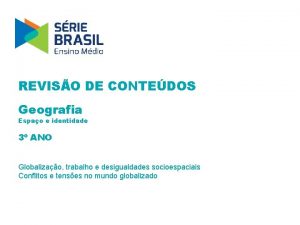 REVISO DE CONTEDOS Geografia Espao e identidade 3