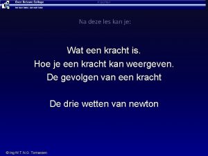 3 wetten van newton 3 wetten van newton