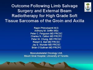 Outcome Following Limb Salvage Surgery and External Beam