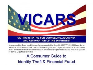 VICARS VICTIMS INITIATIVE FOR COUNSELING ADVOCACY AND RESTORATION