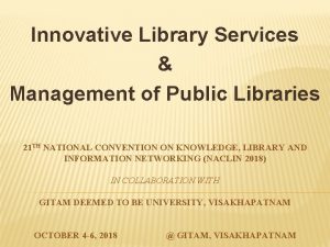 Innovative library services