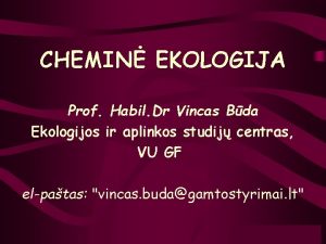 CHEMIN EKOLOGIJA Prof Habil Dr Vincas Bda Ekologijos