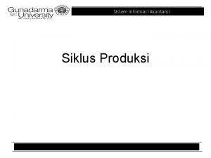Pengertian siklus produksi