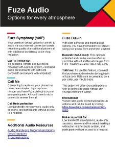 Fuze Audio Options for every atmosphere Fuze Symphony
