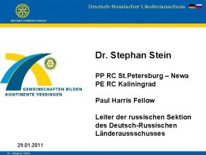 DeutschRussischer Lnderausschuss Dr Stephan Stein PP RC St