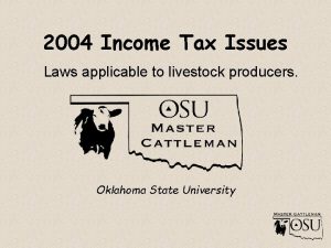 2004 Income Tax Issues Laws applicable to livestock