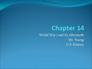 Chapter 14 World War 1 and its Aftermath