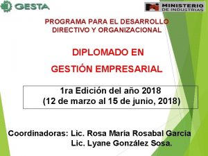 PROGRAMA PARA EL DESARROLLO DIRECTIVO Y ORGANIZACIONAL DIPLOMADO