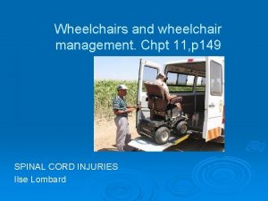 Wheelchairs and wheelchair management Chpt 11 p 149