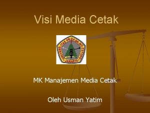 Visi misi media cetak