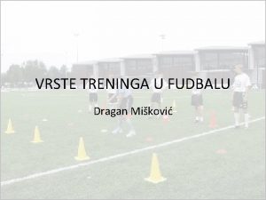 Fudbalski trening plan